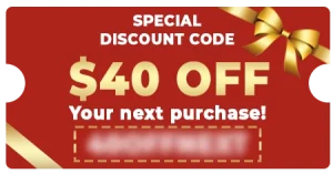 PLUS $40 OFF Your Next Purchase